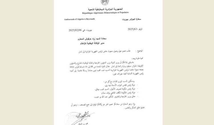 الجزائر تصحيح حول موعد زيارة المبعوث الخاص للرئيس الجزائري إلى لبنان